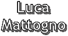 Luca
Mattogno